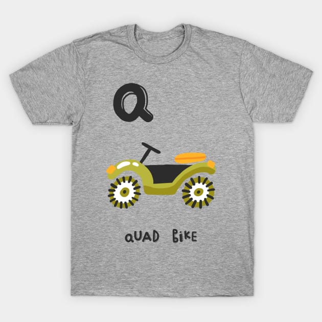 Q is Quad Bike T-Shirt by JunkyDotCom